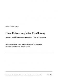 Dieter Grande (Hg.): Ohne Erinnerung keine Versöhnung