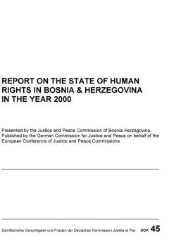 REPORT ON THE STATE OF HUMAN RIGHTS IN BOSNIA & HERZEGOVINA IN THE YEAR 2000