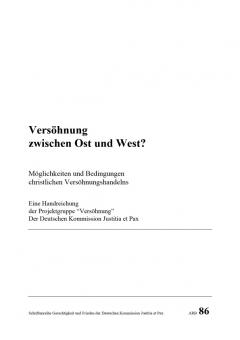 Versöhnung zwischen Ost und West?