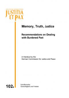 Memory, Trust, Justice