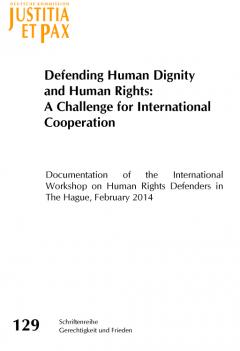 "Defending Human Dignity and Human Rights"