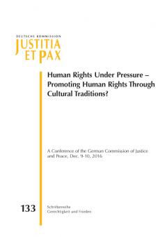Human Rights Under Pressure - Promoting Human Rights Through Cultural Traditions?