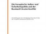 Die Europäische Außen- und Sicherheitspolitik und der Russland-Ukraine-Konflikt