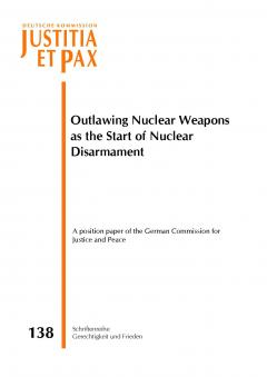 Outlawing Nuclear Weapons as the Start of Nuclear Disarmament