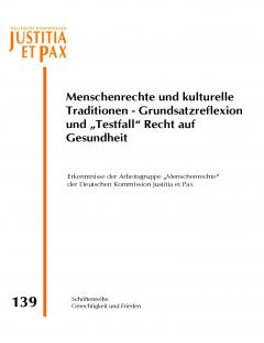 Menschenrechte und kulturelle Traditionen - Grundsatzreflexion und „Testfall“ Recht auf Gesundheit