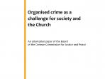 Organised crime as a challenge for society and the Church
