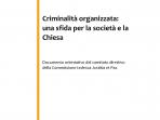 Criminalità organizzata:  una sfida per la società e la Chiesa